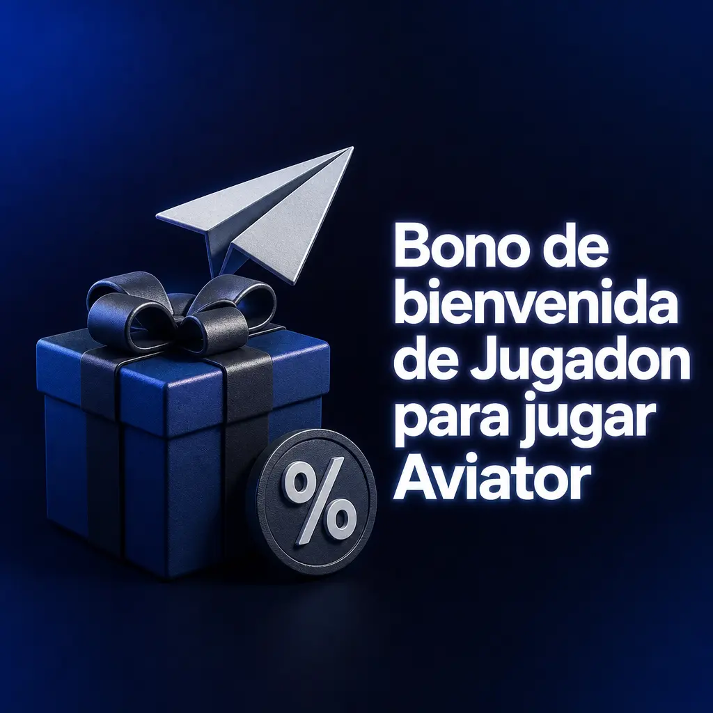 Bono de bienvenida de Jugadon para jugar Aviator, con depósito mínimo de 500 ARS y hasta 25.000 ARS de crédito.